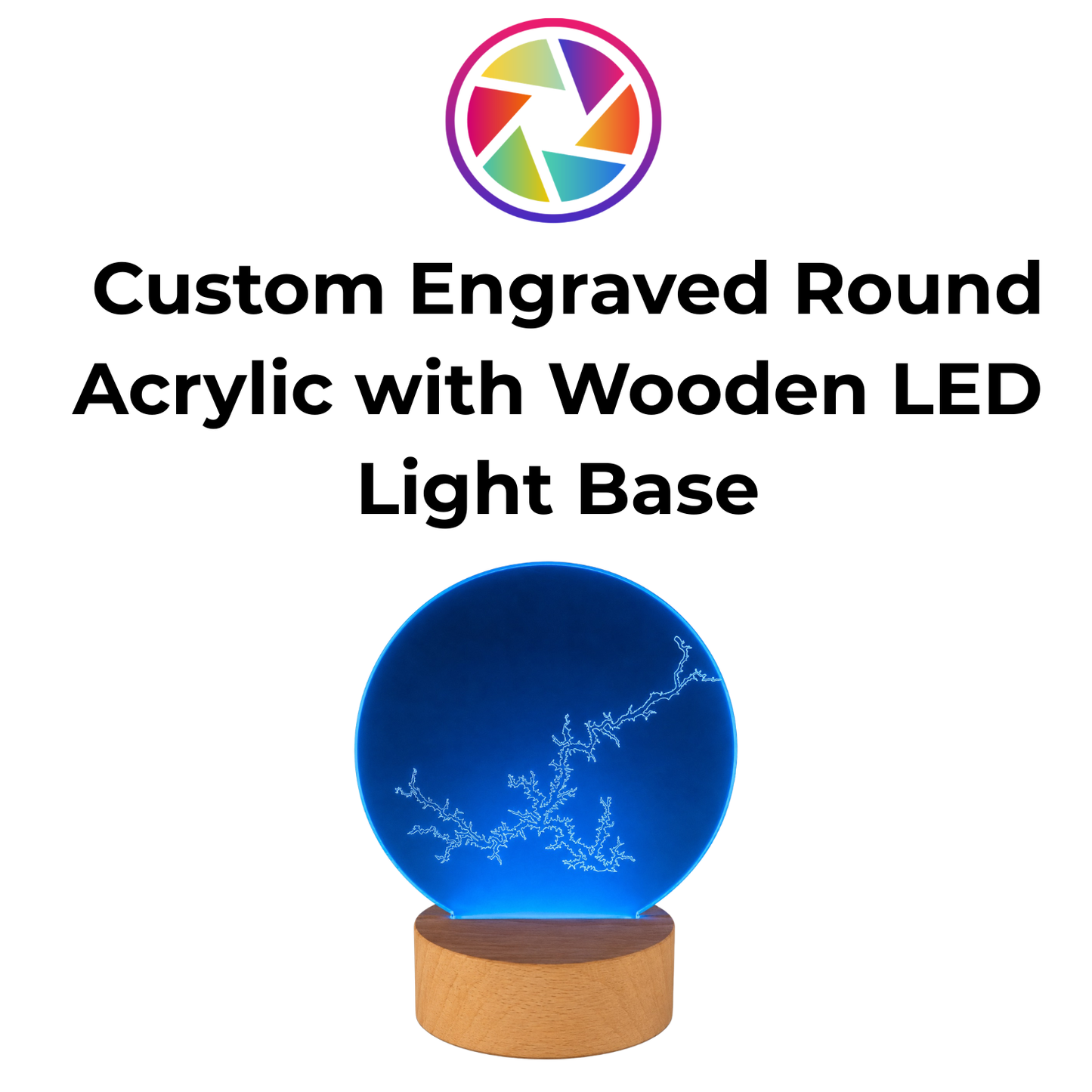 Custom Engraved Round Acrylic w/ Wooden LED Light Base