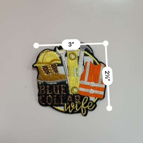Blue Collar Wife Embroidered Patch