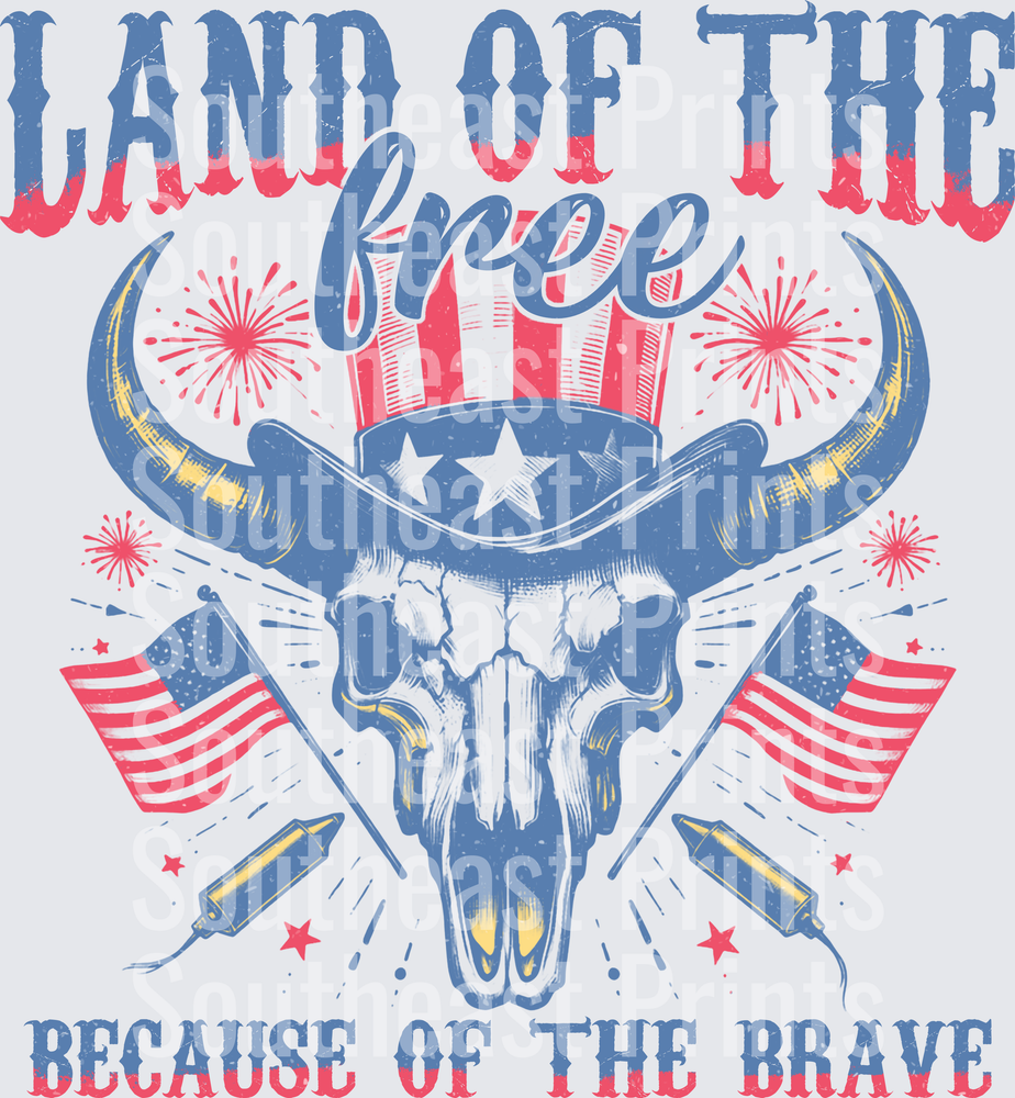 Land of the Free Because of the Brave Patriotic Bull Skull