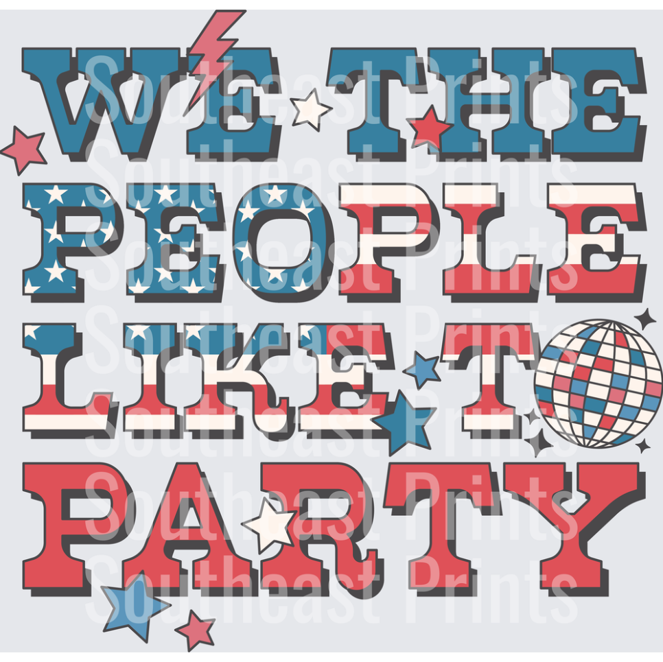 We The People Like To Party
