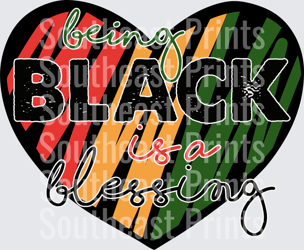 Being Black Blessing
