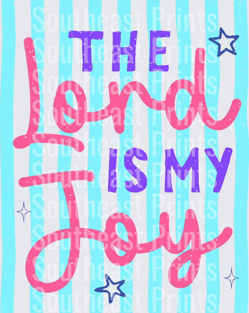 the lord is my joy
