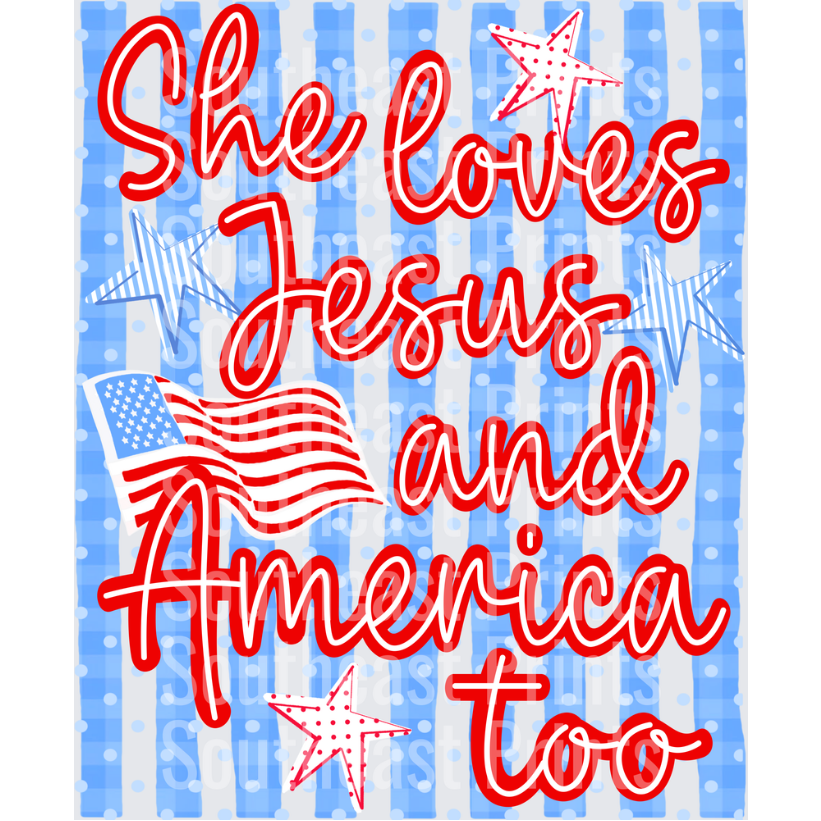 She Loves Jesus and America Too Patriotic Christian Design
