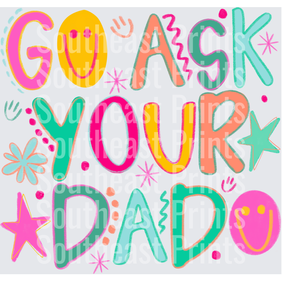 Go Ask Dad
