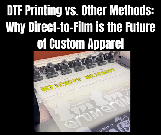 DTF Printing vs. Other Methods: Why Direct-to-Film is the Future of Custom Apparel