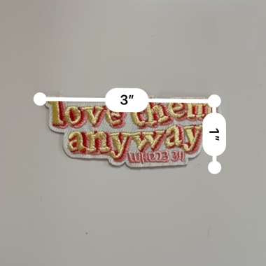 Love Them Anyway Patch