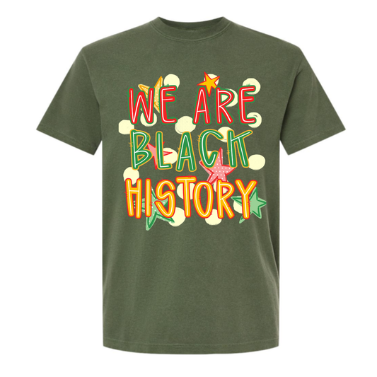 We Are Black History Tee