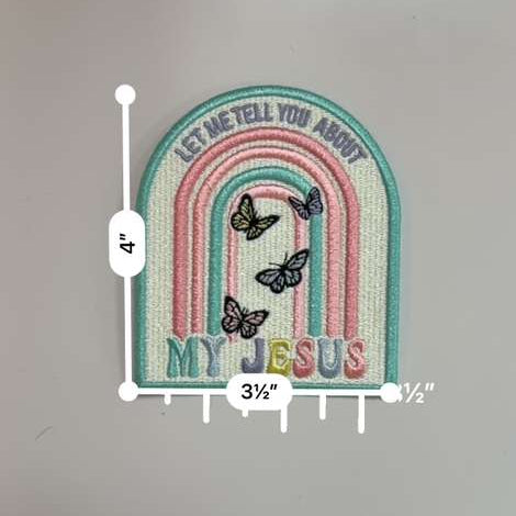 Let Me Tell You About My Jesus Patch