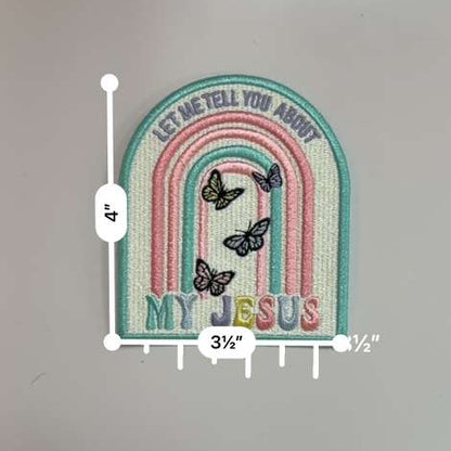 Let Me Tell You About My Jesus Patch