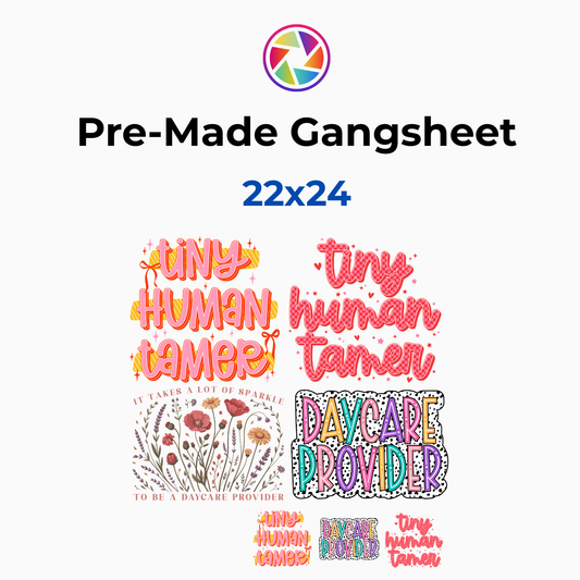 Tiny Human Tamer Gangsheet 22x24