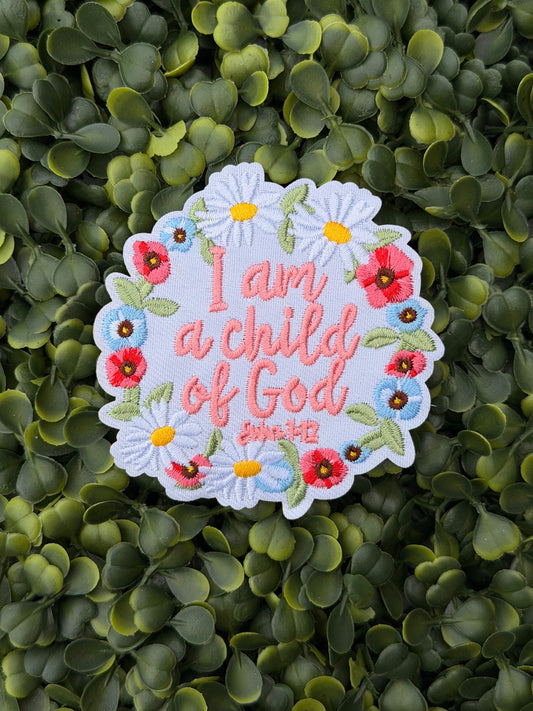 I Am a Child of God Floral Patch