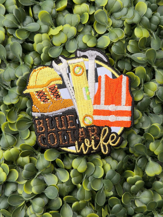 Blue Collar Wife Embroidered Patch