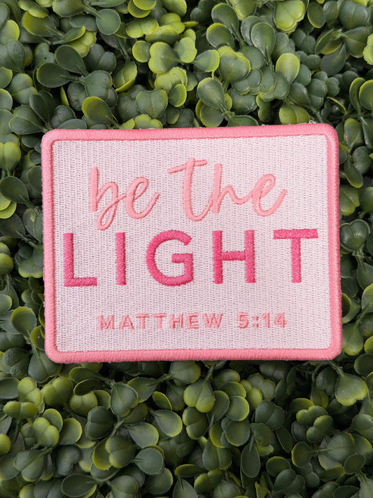Be The Light Matthew 5:14 Patch