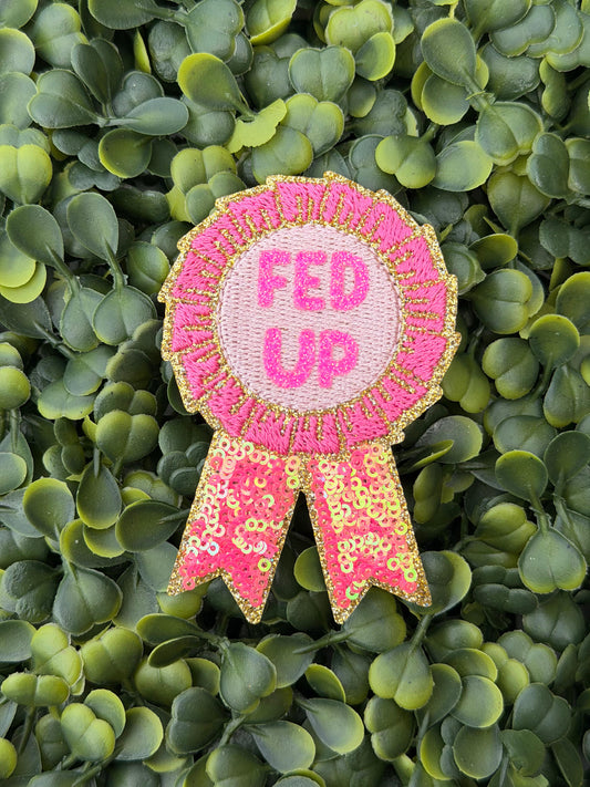 Fed Up Award Ribbon Patch