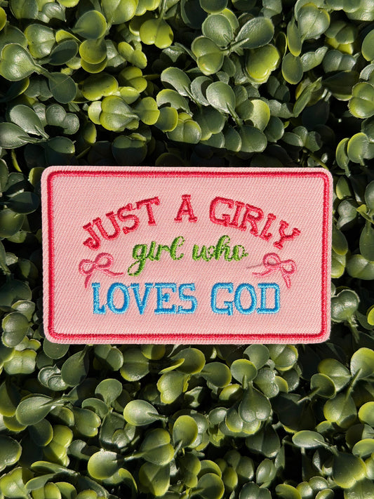 Just a girl who loves God patch