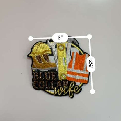 Blue Collar Wife Embroidered Patch