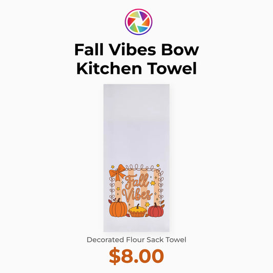 Fall Vibes Bow Kitchen Towel