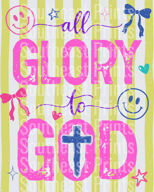 all glory to god