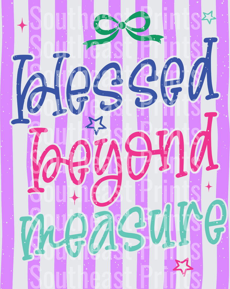Blessed Beyond Measure