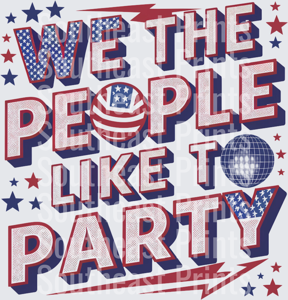 We The People Like To Party