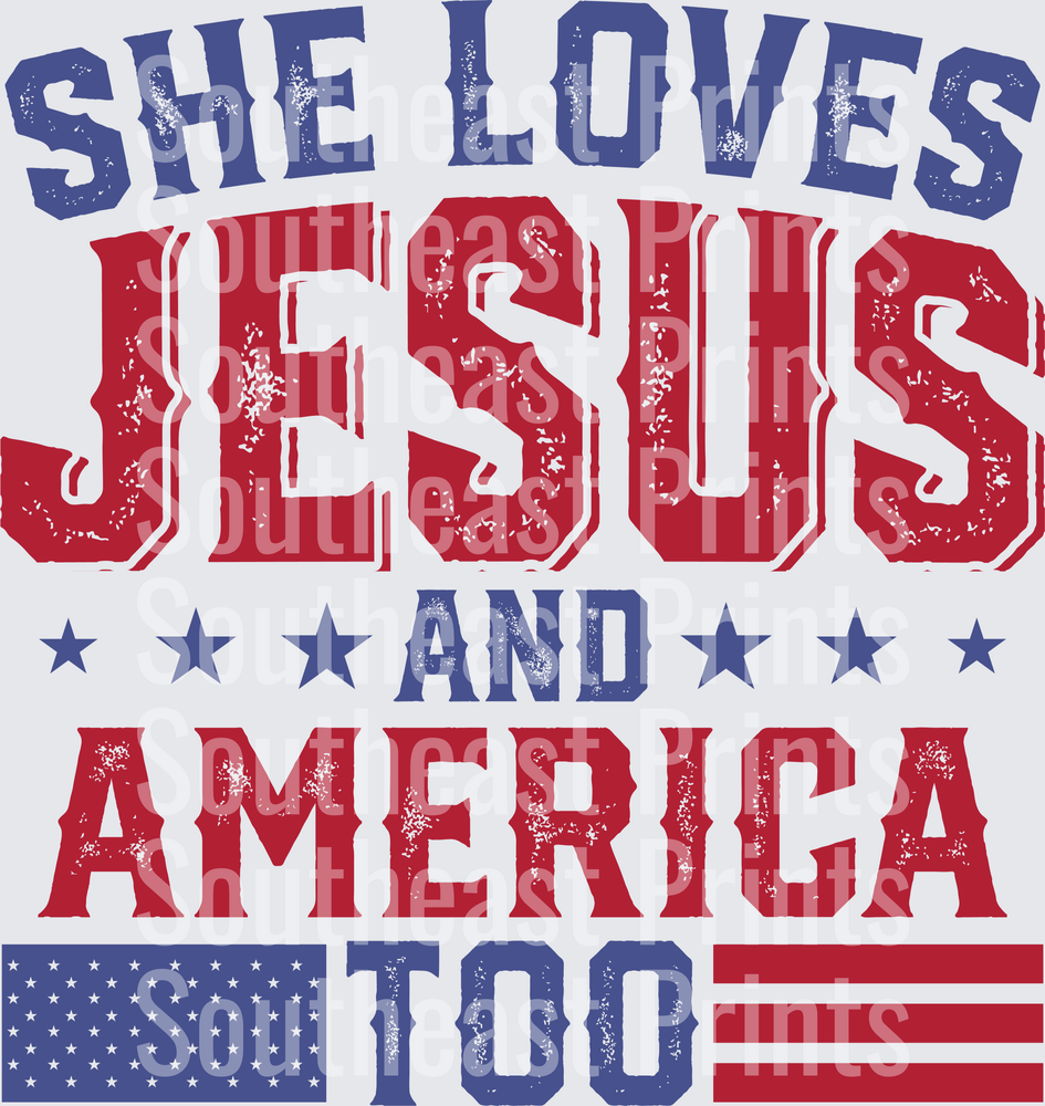 She Loves Jesus And America Too Patriotic Christian Faith Design with American Flag