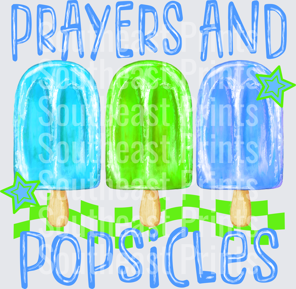 Prayers And Popsicles