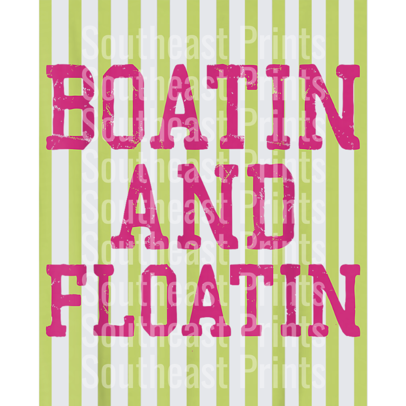 Boatin And Floatin