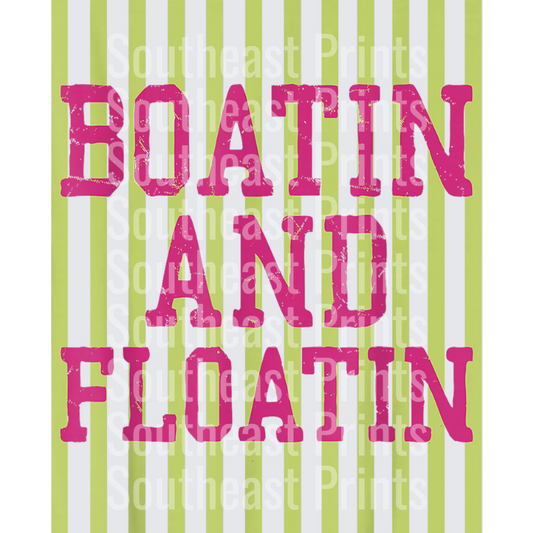 Boatin And Floatin