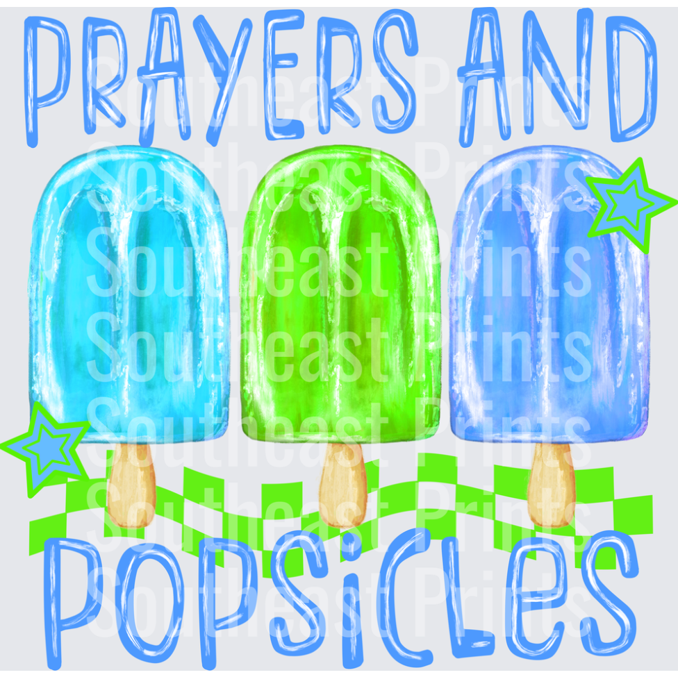 Prayers And Popsicles