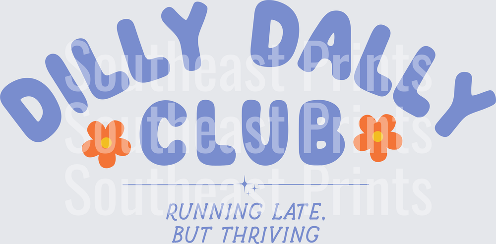 Dilly Dally Club