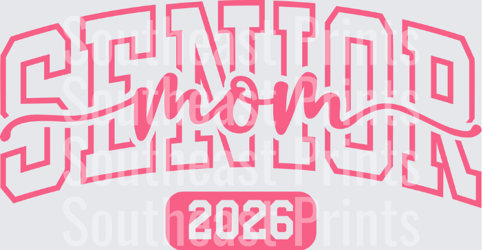 Senior Mom 2026 Pink Block Letters Graduation Design