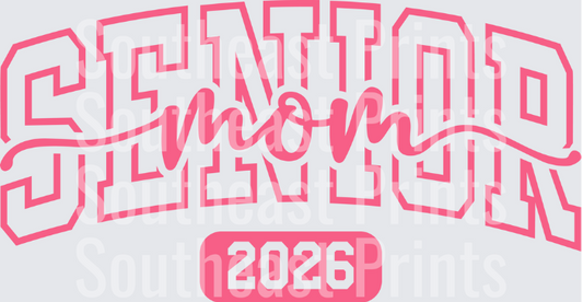Senior Mom 2026 Pink Block Letters Graduation Design