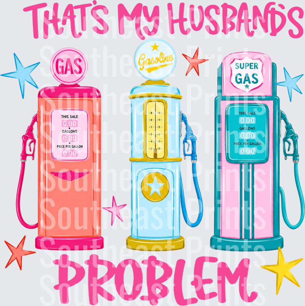 That's My Husband's Problem Retro Gas Pumps