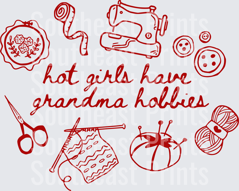 Hot Girls Have Grandma Hobbies Sewing Crafting Design