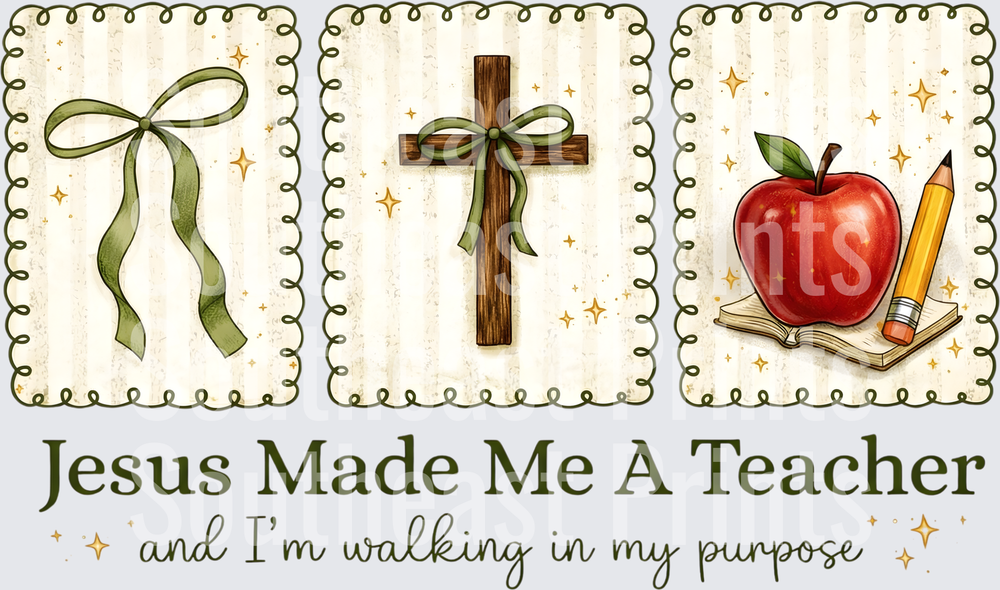 Jesus Made Me A Teacher Walking In Purpose Christian Faith