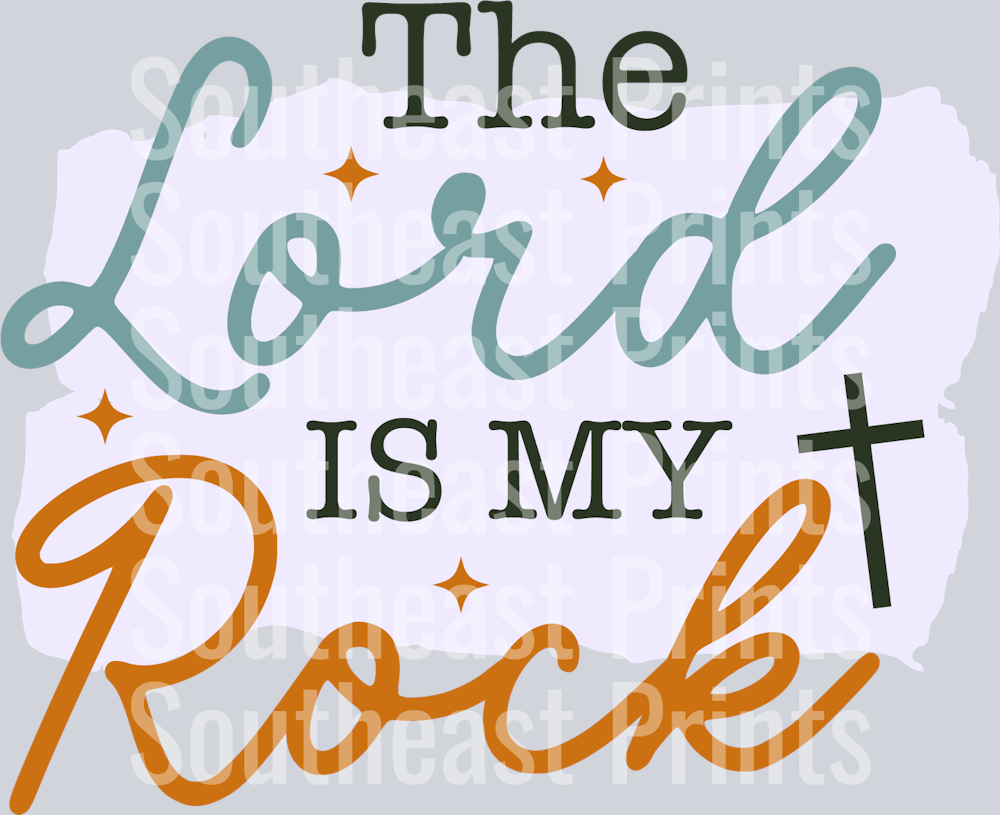 Lord is my Rock