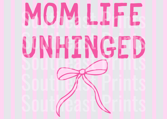Mom Life Unhinged