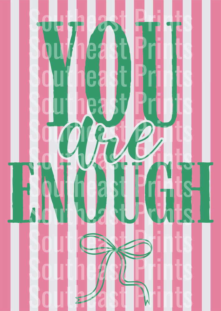 You Are Enough