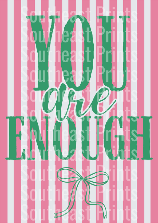 You Are Enough