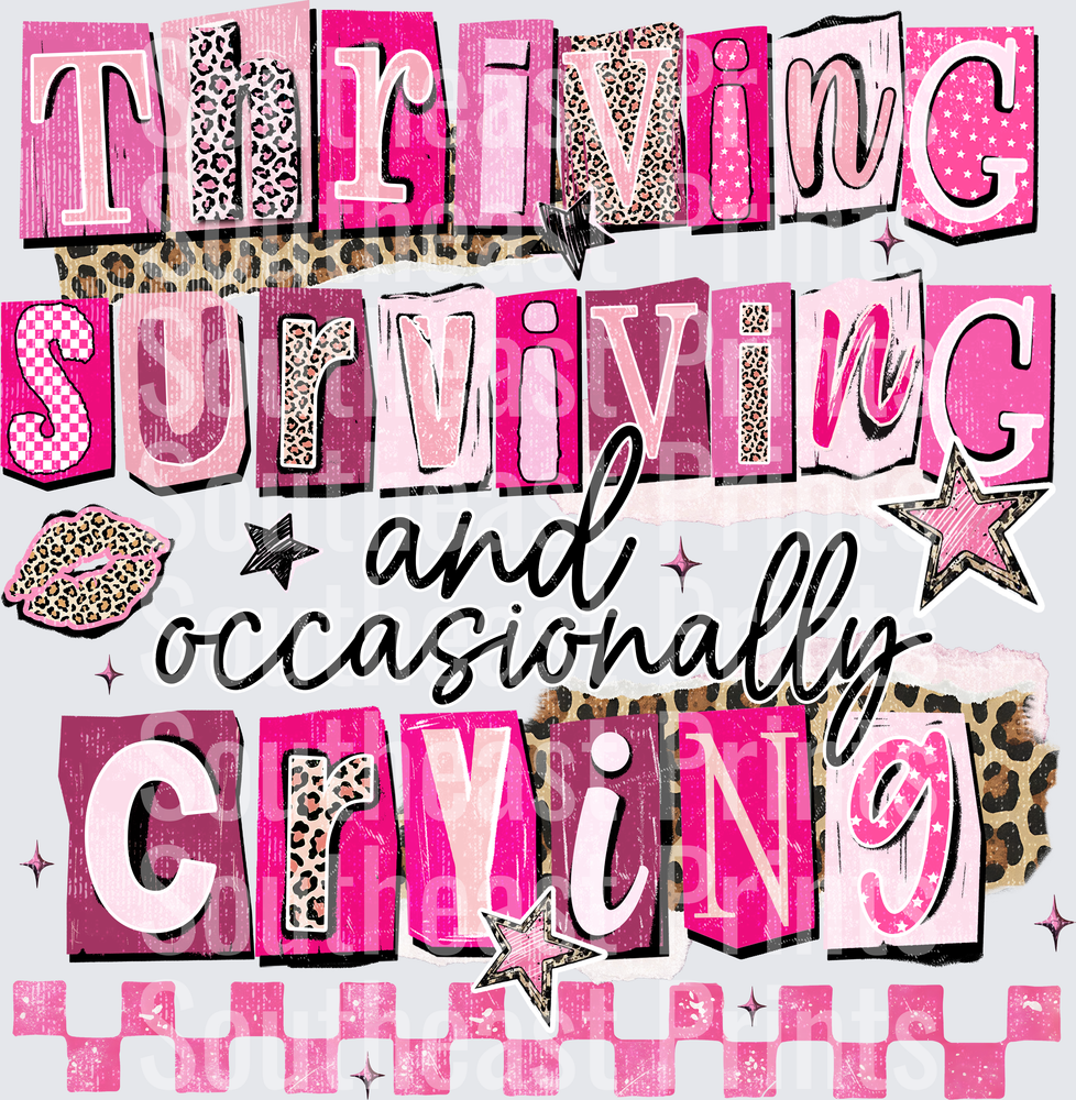 Thriving Surviving and Occasionally Giving Pink Leopard Print Typography