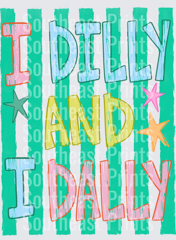 I Dilly And I Dally Retro Colorful Typography