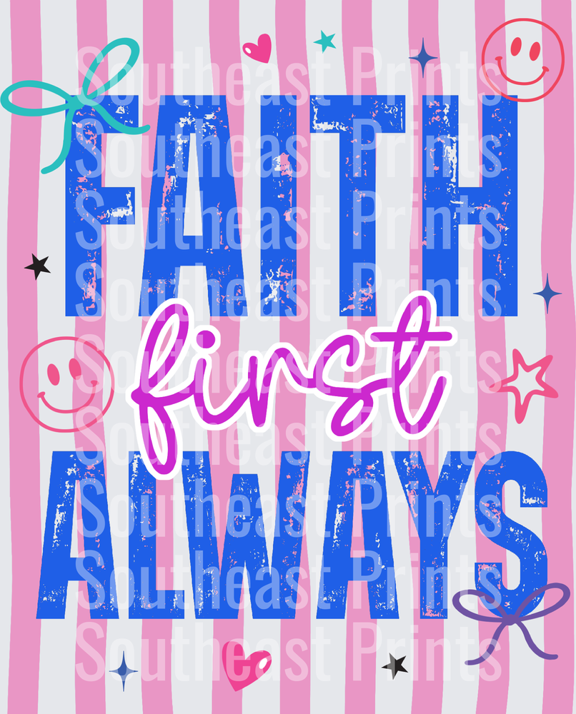 faith first always