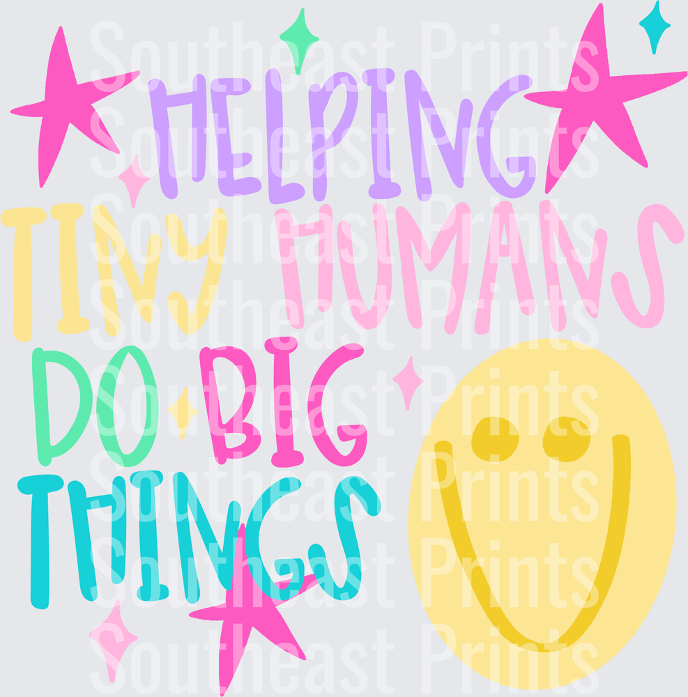 Helping Tiny Humans