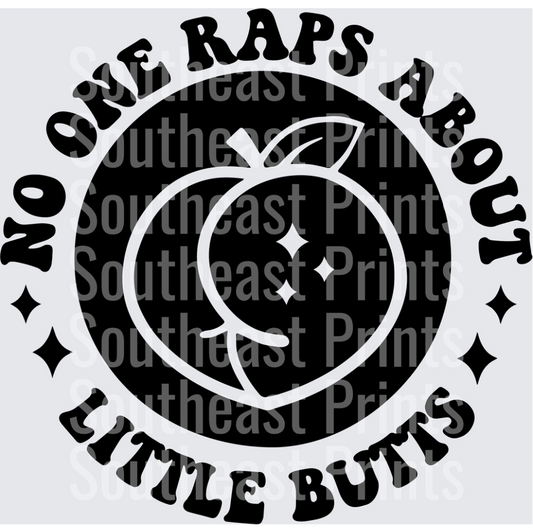 No One Raps About Little Butts Peach Circle