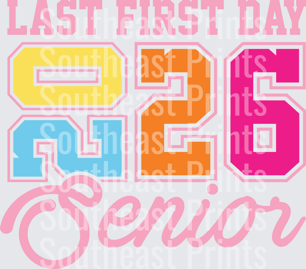 Last First Day Senior 2025