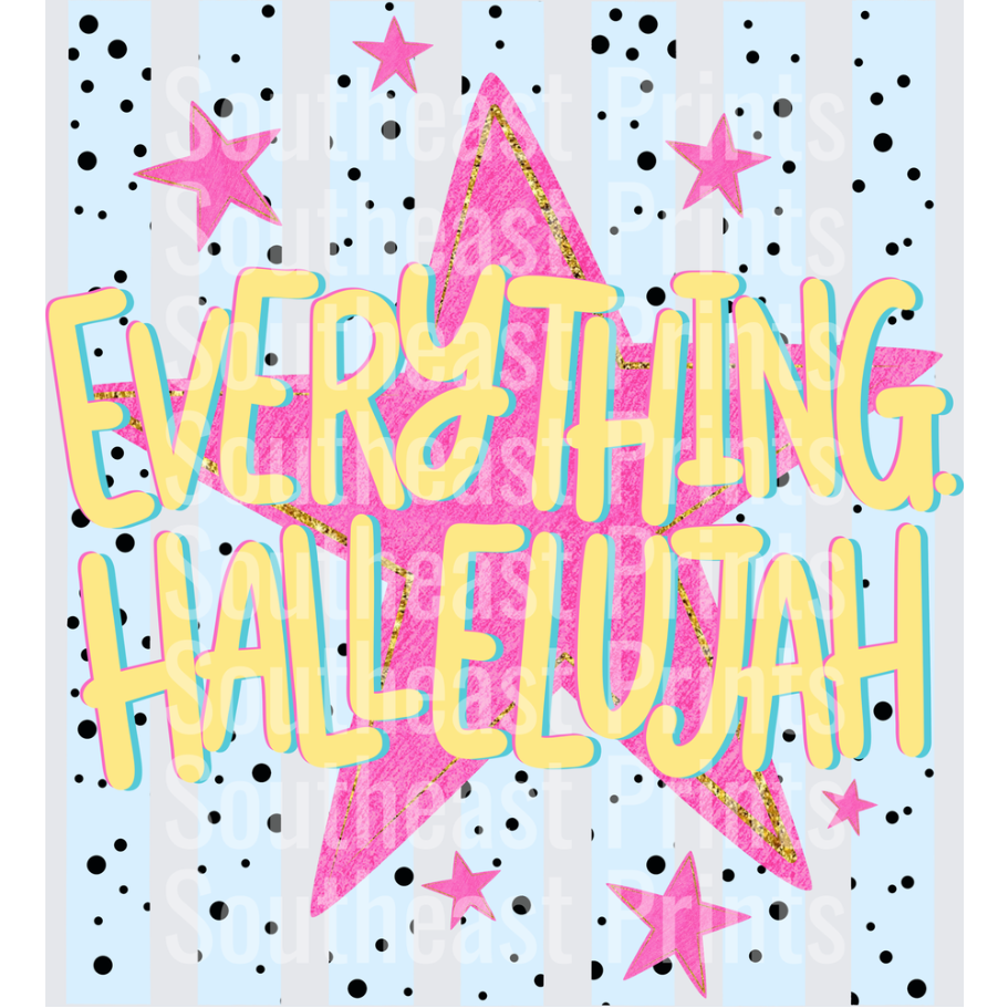 Everything Hallelujah Stars