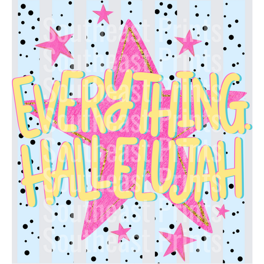 Everything Hallelujah Stars