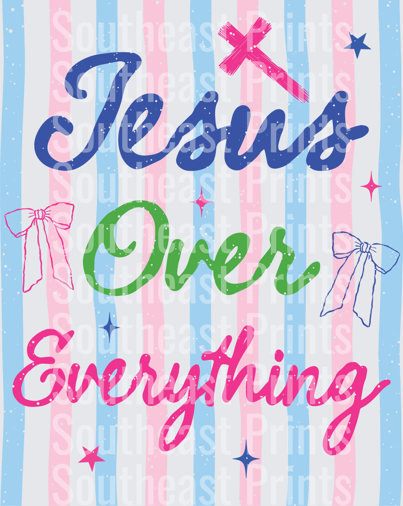 Jesus Over Everything 1