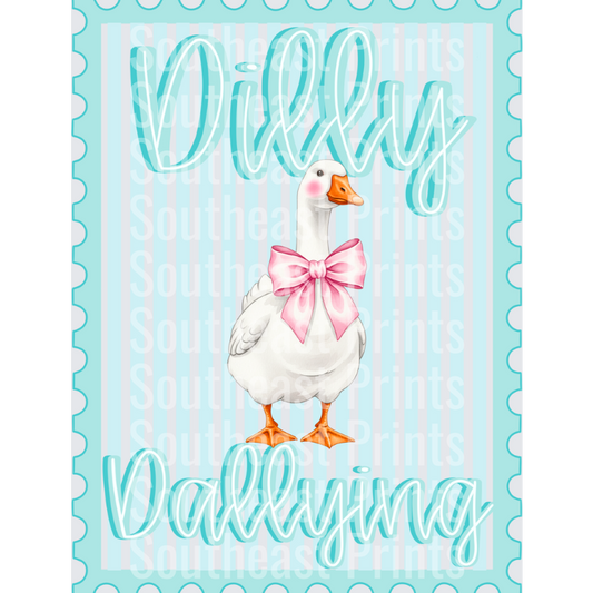 Dilly Dallying Goose