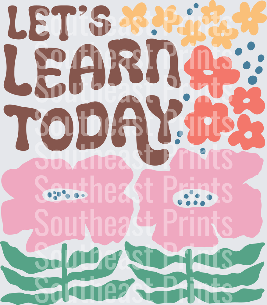 Let's Learn Today Floral